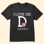 I Love Her P, I Love His D - Personalized Photo Matching Shirt - Image 2