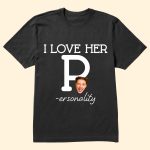 I Love Her P, I Love His D - Personalized Photo Matching Shirt - Image 6