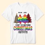 Lgbt I Don't Do Matching Christmas Outfits - Personalized Matching Couple Shirt - Image 4