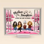 Mom And Daughters A Bond That Can't Be Broken - Personalized Acrylic Plaque - Image 7