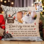 Pet Loss Don't Cry For Me - Personalized Photo Pillow (Insert Included) - Image 2