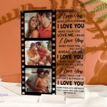 When I Say I Love You More - Personalized Acrylic Photo Plaque - Anniversary Gifts For Her, Him - Image 4